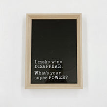 Load image into Gallery viewer, FRAMED PRINT - WINE SUPERPOWER
